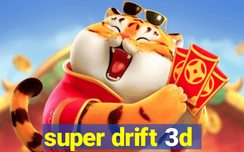 super drift 3d